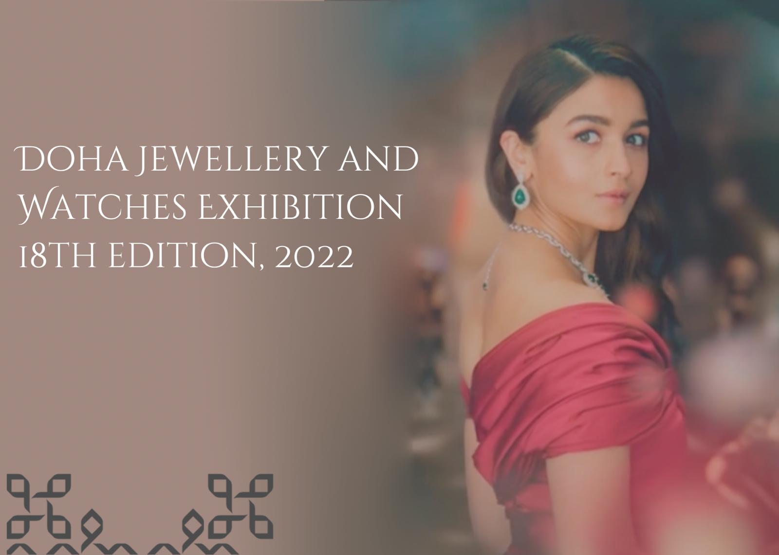 The Doha Jewellery and Watches Exhibition 2022